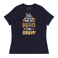 YOU HAD ME AT BISCUITS AND GRAVY