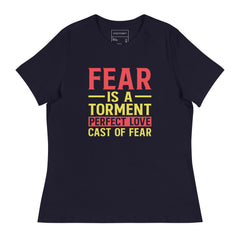 FEAR IS A TORMENT PERFECT LOVE CAST OUT FEAR