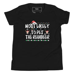 MOST LIKELY TO PET THE REINDEER